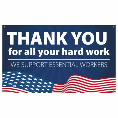 Thank You Essential Workers, Patriotic Vinyl Banner w/ Grommets