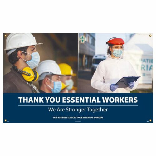 Thank You Essential Workers, We Are Stronger Together, Vinyl Banner w/ Grommets