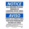 Notice Drivers Remain Sign, Bilingual