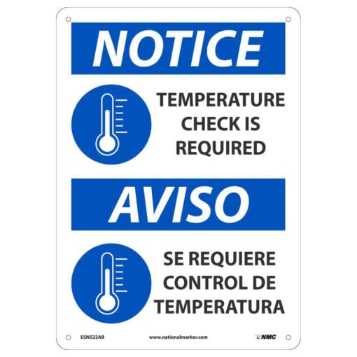 NOTICE TEMP CHECK REQUIRED SIGN, ENGLISH/SPANISH, 14" X 10"