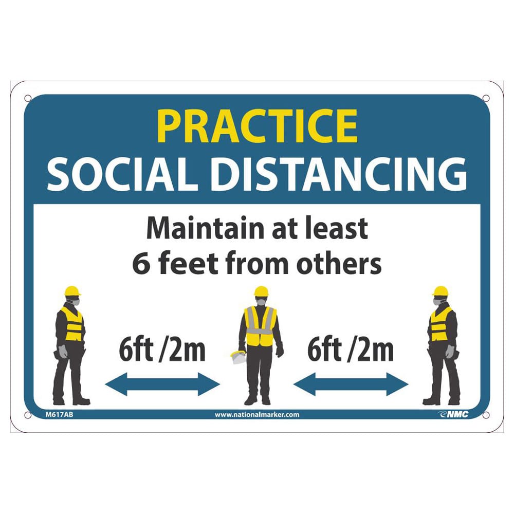 PRACTICE SOCIAL DISTANCING CONSTRUCTION SIGN, 10 X 14