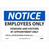Notice – Employees Only Call Sign