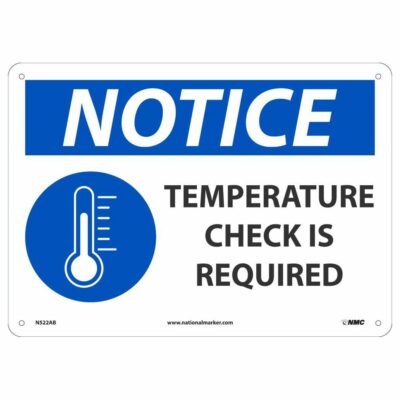 NOTICE TEMPERATURE CHECK SIGN, 10 X 14