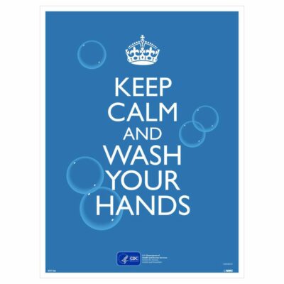 KEEP CALM AND WASH YOUR HANDS POSTER