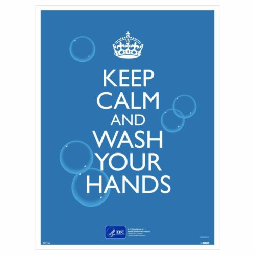 KEEP CALM AND WASH YOUR HANDS POSTER