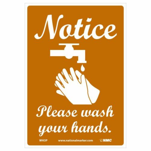 Notice Please Wash Your Hands Sign
